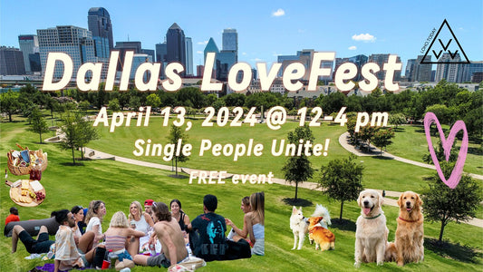 DALLAS LoveFest 2024 - April 13, 2024 (Singles Get-Together)