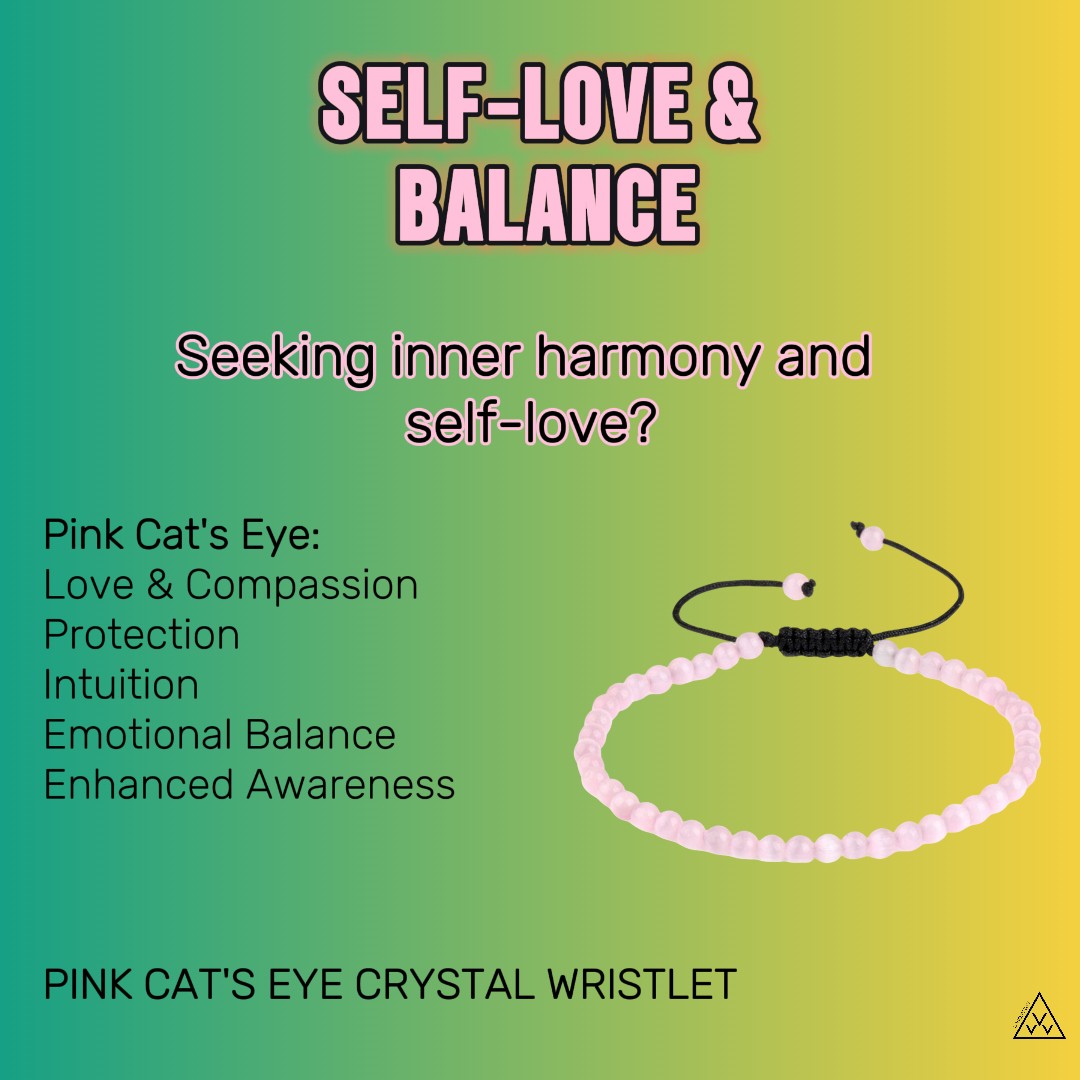 SELF-LOVE & BALANCE- Pink Cat's Eye Crystal wristlet